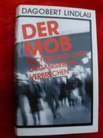 Ein Buch Der Mob Recherchen zum Organisierten Verbrechen" Nordrhein-Westfalen - Kirchlengern Vorschau