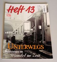 MEB/Heft 13 - Unterwegs, Bahnreisen im Wandel der Zeit Nordrhein-Westfalen - Swisttal Vorschau