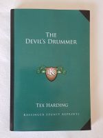 Wie NEU Tex Harding The devil's drummer Englisch Nordrhein-Westfalen - Neuss Vorschau