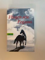 Fliegen wie Pegasus - Pferd/Buch Sachsen - Schmiedeberg Vorschau