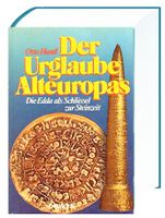 Der Urglaube Alteuropas: Die Edda als Schlüssel zur Steinzeit -HC Nordrhein-Westfalen - Sankt Augustin Vorschau