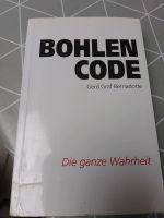 Bohlen Code - Die ganze Wahrheit - von Gerd Graf Bernadotte Nordrhein-Westfalen - Haan Vorschau