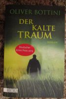 Der kalte Traum v. Oliver Bottini Krimi TB Top-Zustand Buch Niedersachsen - Thedinghausen Vorschau