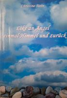 Like an Angel ~ Einmal Himmel und zurück Herzogtum Lauenburg - Mölln Vorschau