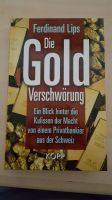 Die Gold Verschwörung Ferdinand Lips Nordrhein-Westfalen - Leverkusen Vorschau
