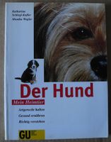 Der Hund, Mein Heimtier Artgerecht halten Gesund ernähren Rheinland-Pfalz - Neustadt an der Weinstraße Vorschau