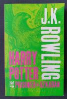 Bloomsbury: J.K. Rowling: Harry Potter & The Prisoner Of Azkaban Schleswig-Holstein - Reinbek Vorschau