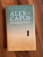 Alex Capus „Königskinder“ *neu* Sachsen-Anhalt - Wernigerode Vorschau