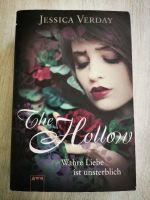 The Hollow - Wahre Liebe ist unsterblich von Jessica Verday Baden-Württemberg - Lörrach Vorschau