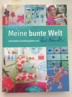 Buch Bine Brändle Meine bunte Welt Upcycling Hippie Vintage Bayern - Gallmersgarten Vorschau