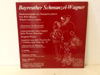 Bayreuther Schmunzel-Wagner fun with Wagner LP Kulling Bayern - Ustersbach Vorschau