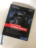 Das Kamerabuch Canon EOS 6D Düsseldorf - Oberkassel Vorschau