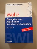 Wöhe Übungsbuch zur Allgemeinen Betriebswirtschaftslehre Niedersachsen - Braunschweig Vorschau