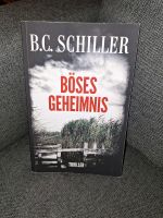 BÖSES GEHEIMNIS  - Thriller von B.C. Schiller Nordrhein-Westfalen - Schlangen Vorschau