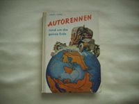 81) Buch: Autorennen rund um die ganze Erde Schleswig-Holstein - Borgstedt Vorschau