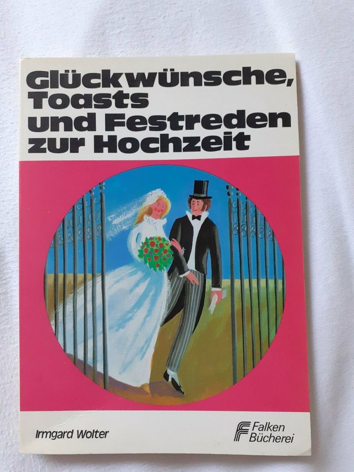 Glückwünsche, Festreden zur Hochzeit in Weikersheim