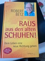 Buch Robert Betz, Raus aus den alten Schuhen Brandenburg - Falkensee Vorschau