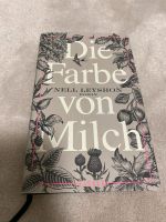 Buch Die Farbe von Milch von Nell Leyshon Mecklenburg-Vorpommern - Lübstorf Vorschau
