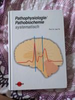 Pathophysiologie/ Pathobiochemie systematisch Prof. Dr. Uwe Till Rheinland-Pfalz - Neustadt an der Weinstraße Vorschau