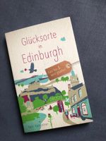 Buch: Glücksorte in Edinburgh - Schottland Essen - Überruhr-Hinsel Vorschau