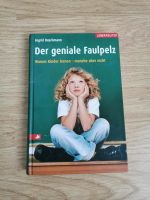 Buch Der geniale Faulpelz Warum Kinder lernen manche aber nicht Nordrhein-Westfalen - Minden Vorschau