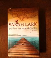 Sarah Lark: "die Insel der tausend Quellen Nordrhein-Westfalen - Übach-Palenberg Vorschau