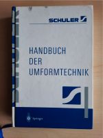 Handbuch der Umformtechnik -- SCHULER Baden-Württemberg - Erligheim Vorschau