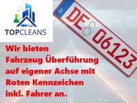 *Wir holen/überführen Ihr Fahrzeug! * (Rote Kennzeichen) Nordrhein-Westfalen - Steinhagen Vorschau