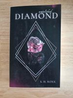 Unpolished Diamond - S. H. Roxx Thüringen - Erfurt Vorschau