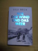 Lilli Beck - WIE DER WIND UND DAS MEER Nordrhein-Westfalen - Krefeld Vorschau