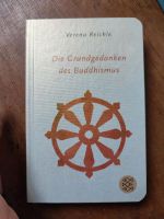 Die Grundgedanken des Buddhismus Verena Reichle Baden-Württemberg - Tübingen Vorschau