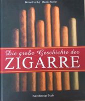 Bernard Le Roy/Maurice Szafran: die große Geschichte der Zigarre Nordrhein-Westfalen - Brühl Vorschau