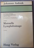 1. Band Manuelle Lymphdrainage (4. Auflage) Nordrhein-Westfalen - Essen-West Vorschau