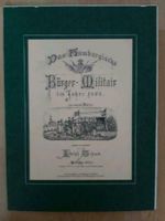 Hamburgische Bürger-Militär im Jahre 1808 von A. Schierk Niedersachsen - Grünendeich Niederelbe Vorschau