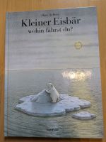 Kinderbuch "Kleiner Eisbär, wohin fährst du?" Sachsen-Anhalt - Wittenberg Vorschau