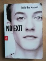 Buch  No Exit v. Daniel Grey Marshall Bayern - Eching (Niederbay) Vorschau