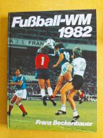 Buch Fußball WM 1982 Franz Beckenbauer Top Zustand Hessen - Nieste Vorschau