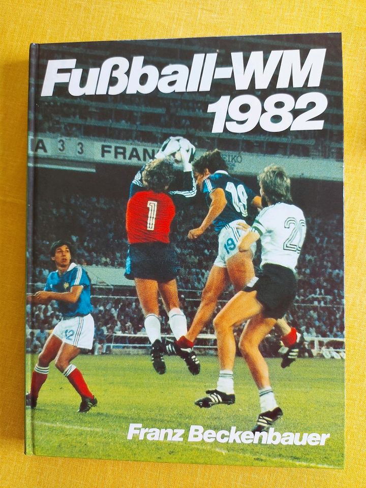 Buch Fußball WM 1982 Franz Beckenbauer Top Zustand in Nieste