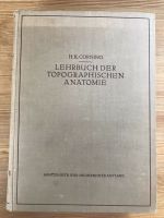 Lehrbuch der topographischen Anatomie von Corning 1939 Nordrhein-Westfalen - Krefeld Vorschau