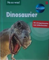 Na so was Dinosaurier Galileo 10 Experimente Kinderbuch Sachbuch Rheinland-Pfalz - Niederroßbach Vorschau