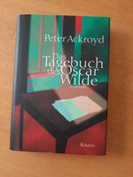 Peter Ackroyd: Das Tagebuch des Oscar Wilde Brandenburg - Hennigsdorf Vorschau