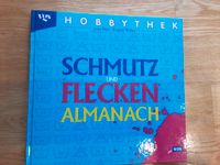 Hobbythekbuch Schmutz und Flecken Almanach Nordrhein-Westfalen - Sankt Augustin Vorschau