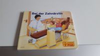 Sehr gut erhaltenes Kinderbuch Bei der Zahnärztin tolle Bilder Bayern - Deuerling Vorschau