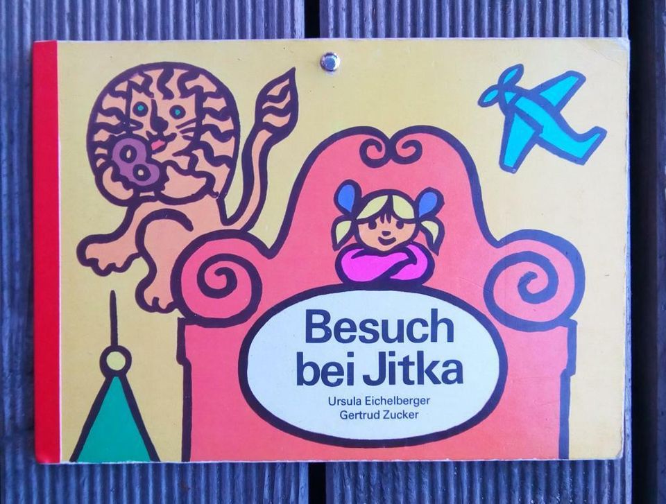 DDR Kinderbuch: Besuch bei Jitka (U. Eichelberger & G. Zucker) in Dresden