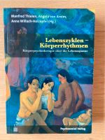 Lebenszyklen - Körperrhythmen Körperpsychotherapie 9783837927825 Bayern - Saaldorf-Surheim Vorschau