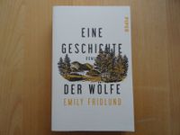 Eine Geschichte der Wölfe von Emily Fridlund TB guter Zustand ger Baden-Württemberg - Benningen Vorschau