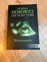 Die fünf Tore, Schattenmacht - Anthony Horowitz Bochum - Bochum-Ost Vorschau