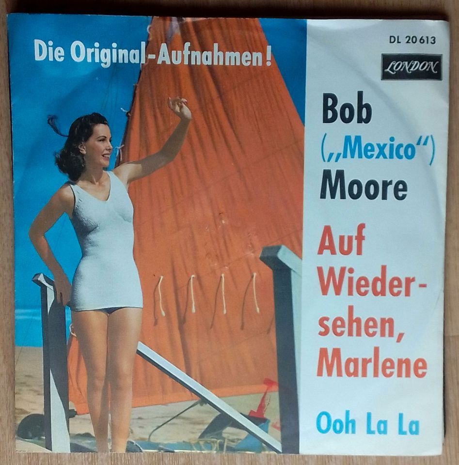 BOB "Mexico" MOORE Vinyl AUF WIEDERSEHEN, MARLENE Ooh La La 1962 in Holzdorf