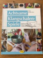 Ökotopia Achtsame Klangschalen-Spiele Schleswig-Holstein - Norderstedt Vorschau