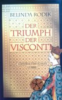 Belinda Rodik - der Triumph der Visconti Frankfurt am Main - Nordend Vorschau